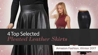 4 Top Selected Pleated Leather Skirts Amazon Fashion, Winter 2017