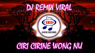 Ciri Cirine Wong NU l House  [ Music DJ 2024]