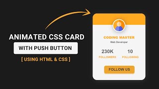 Animated CSS Profile Card With Push Button