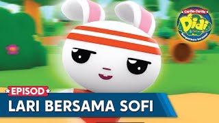 Cerita-Cerita Didi & Friends Mengembara Bersama | Lari Bersama Sofi