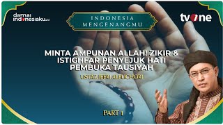 Download lagu MINTA AMPUNAN ALLAH! Zikir & Istighfar Penyejuk Hati Pembuka Tausiyah | INDONESIA MENGENANGMU