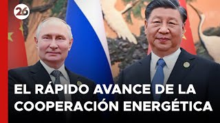 avance-de-la-cooperacion-energetica-entre-rusia-y-china