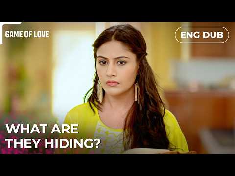 A Mysterious Threat Shakes The Family | Game of Love | Indian Drama | Dubbed in English #EP14