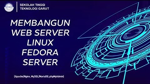 #9A LINUX FEDORA: TUTORIAL INSTALL DAN MEMBUAT WEBSERVER (NGINX, MYSQL) VIA VIRTUAL BOX