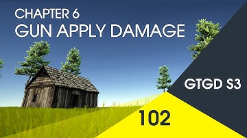 [102] Gun Apply Damage - How To Make A Game