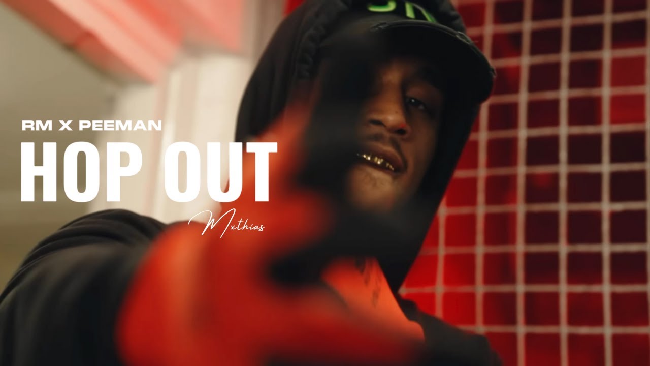 RM X PEEMAN- HOP OUT (REMIX)  Prod. Mxthias