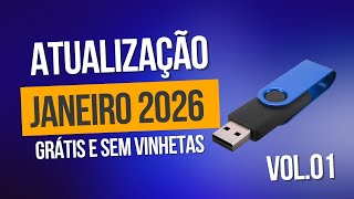 Atualizacao de Janeiro 2026 Vol 01 Atualize aqui o Pen Drive 16GB Gratis e Sem V