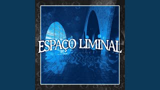 Download lagu ESPAÇO LIMINAL (Sped Up)