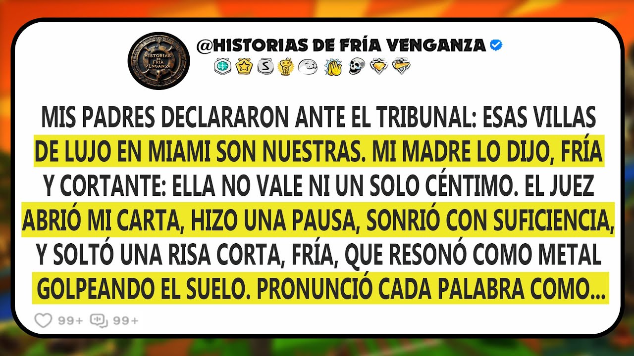 Mis padres declararon en el tribunal: 