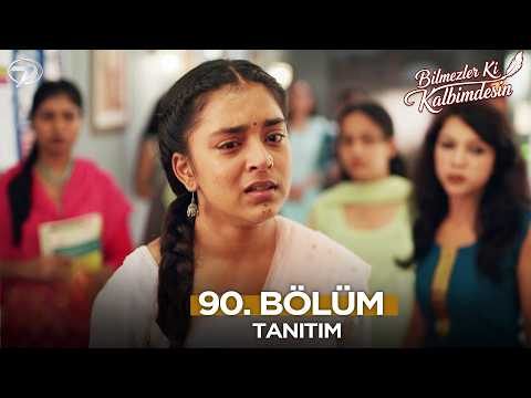 Bilmezler Ki Kalbimdesin 90. Bölüm Fragmanı | 29 Eylül Salı