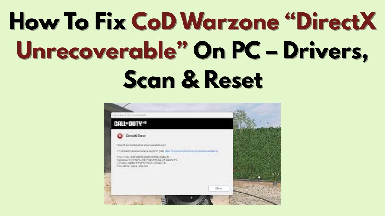 Как исправить ошибку «DirectX Unrecoverable» в CoD Warzone на ПК — драйверы, сканирование и сброс