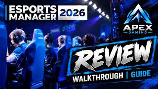 Esports Manager 2026 REVIEW – Gameplay, Mods & Beginner’s Guide!