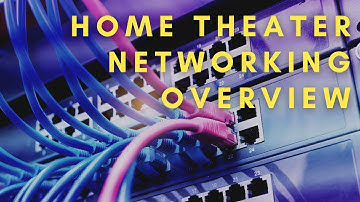 Whole House & Home Theater Networking | Modem, Router, & Ethernet Switching
