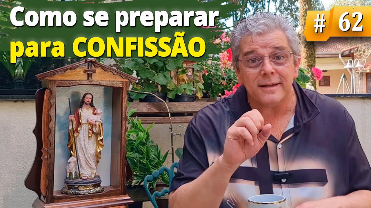 Preparação para o Sacramento da Confissão - YouTube