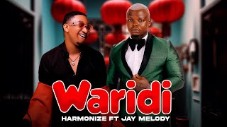 Harmonize Ft Jay Melody - Waridi (Official Music Video)