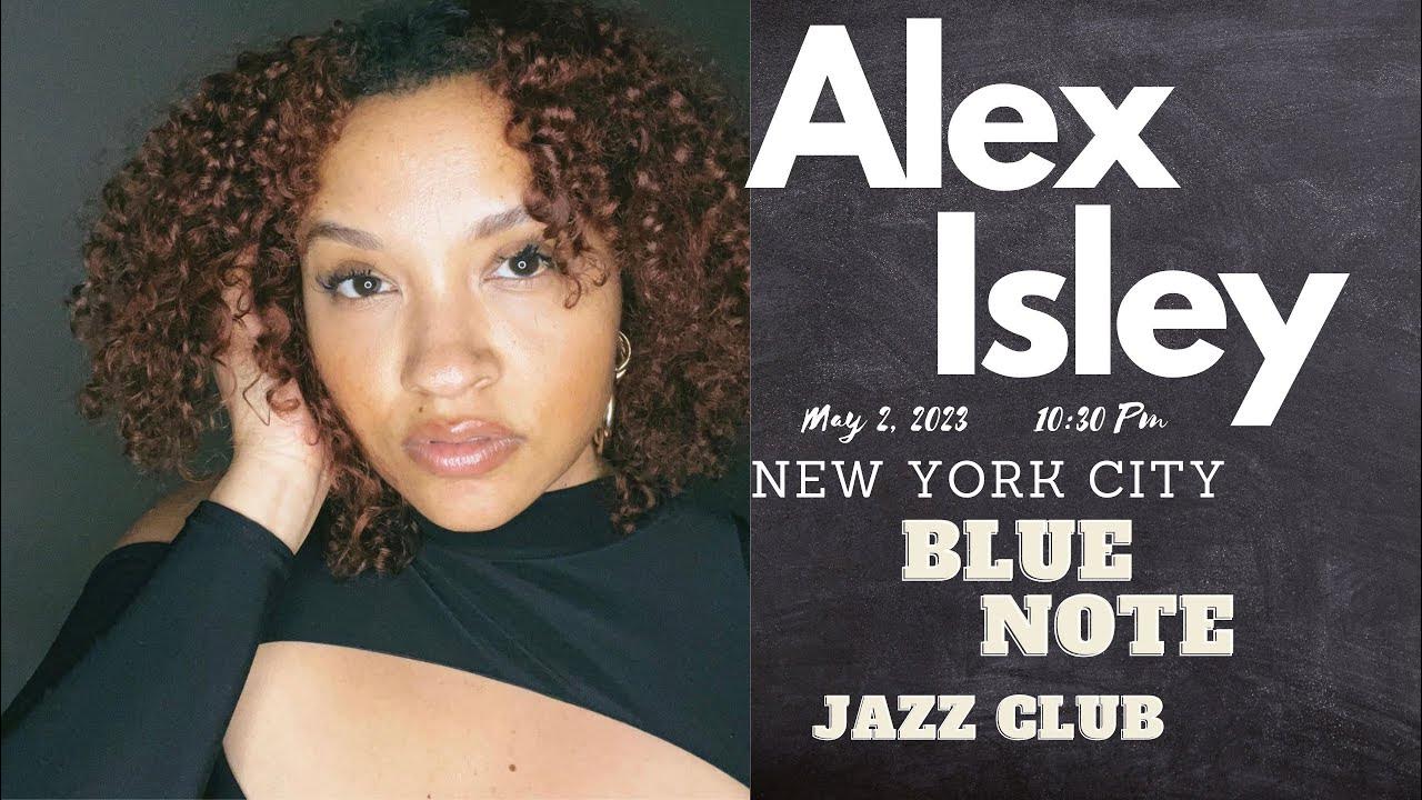 Alex isley Blue Note Concert 2023 Live performance New York City
