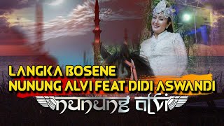 NUNUNG ALVI feat DIDI ASWANDI - LANGKA BOSENE ( HD VIDEO CLIP ORIGINAL )