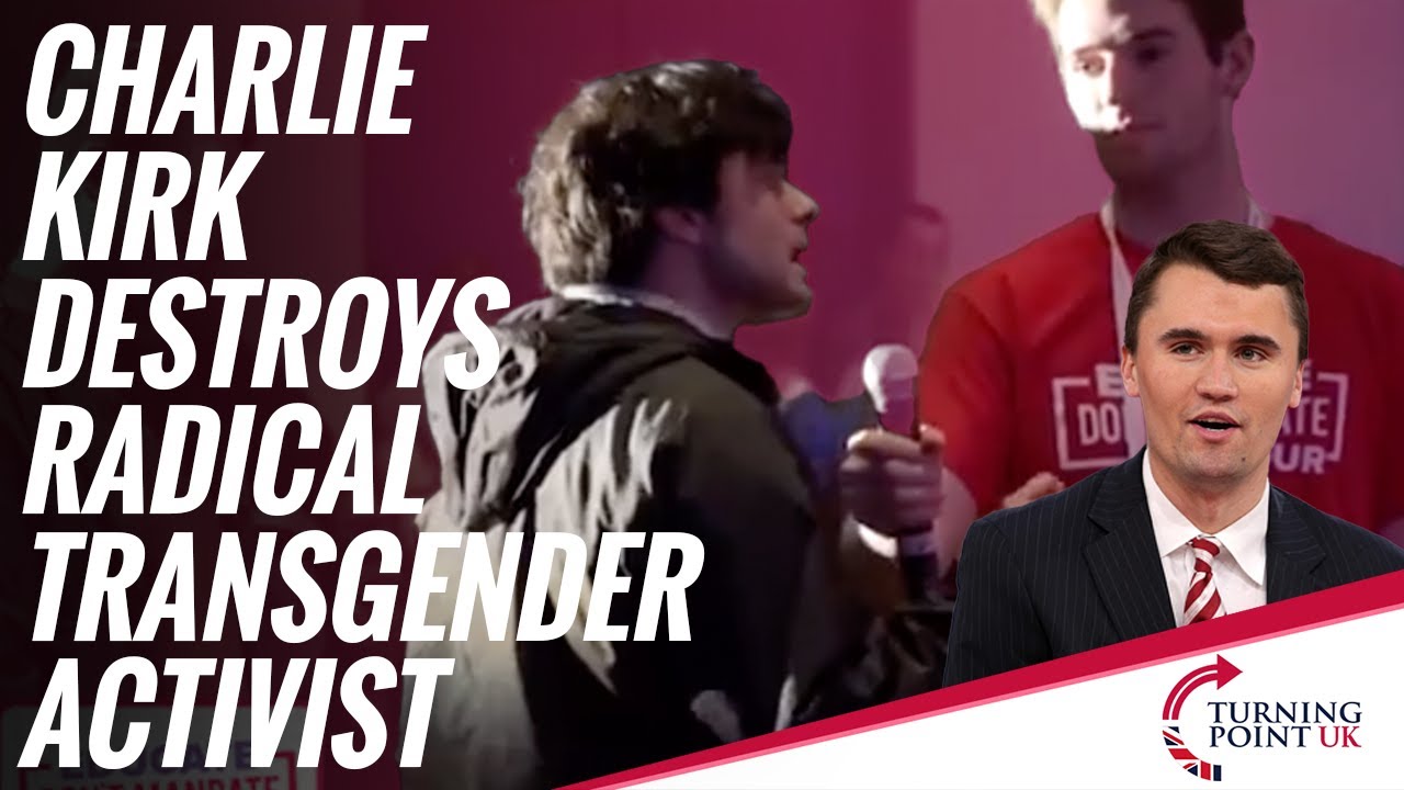 Charlie Kirk Destroys Radical Transgender Activist - YouTube
