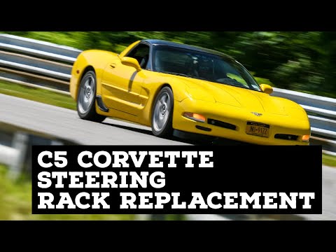 C5 CORVETTE POWER STEERING RACK REPLACEMENT