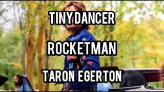 Taron Egerton - Tiny Dancer (Lyrics) | Carter Lyrics