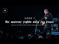 The Warrior Fights Only for Peace | The Way of the Warrior | Mosaic - Erwin McManus