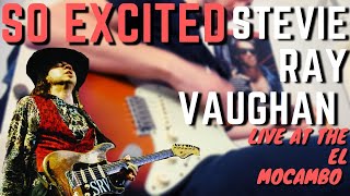 So Excited - Stevie Ray Vaughan (Live at the El Mocambo)