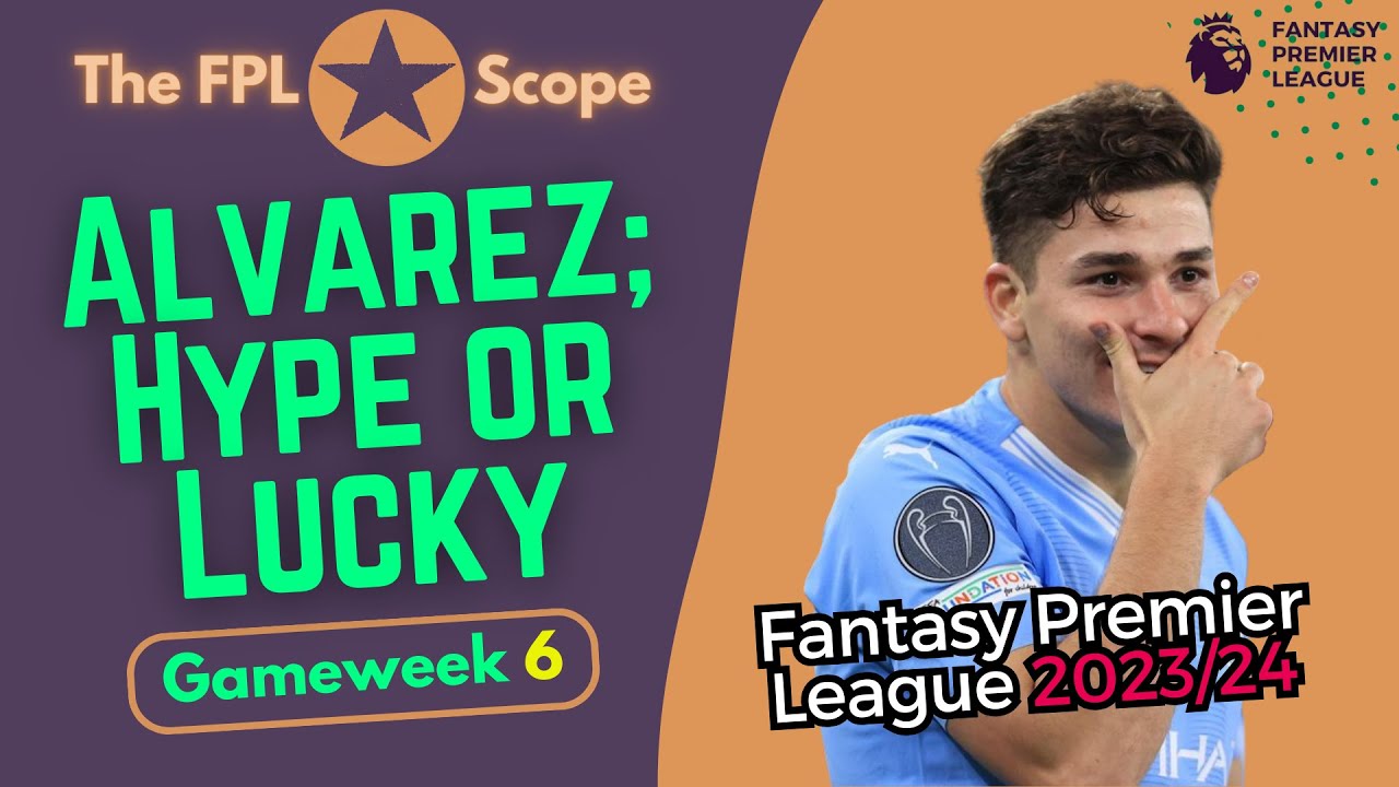 Gameweek 6: All Aboard Álvarez Airline | The FPL Scope Podcast | Fantasy Premier League Tips 2023/24