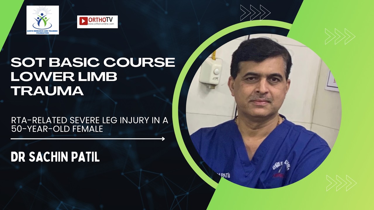 Базовый курс SOT: Тяжелая травма ноги, полученная в результате ДТП, у 50-летней женщины - Доктор ...