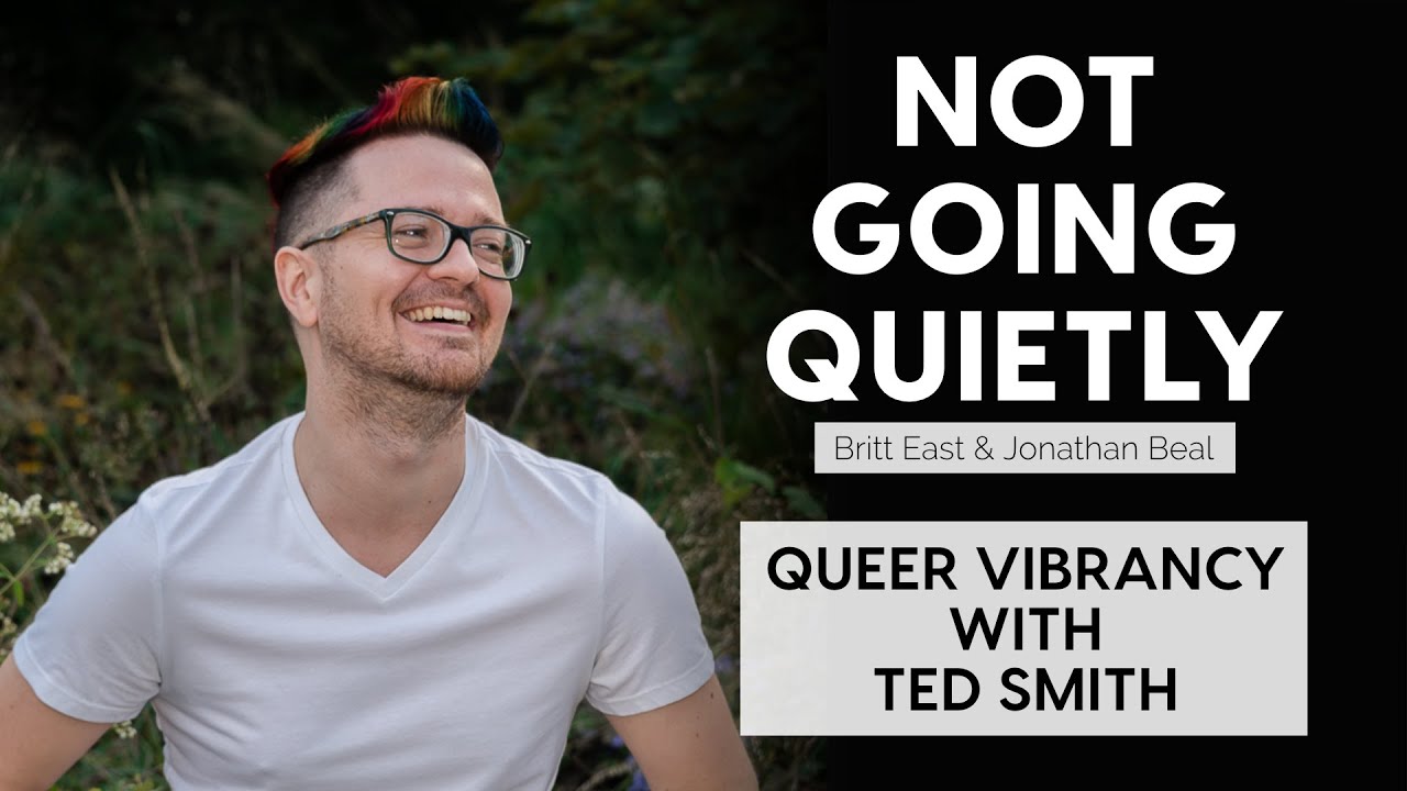 Queer Vibrancy with Ted Smith | NGQ Episode 213