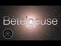 What's happening to Betelgeuse?
