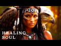 Healing the soul native american flute music  journey through mother earths nature melodies