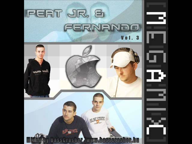 Peat Jr. & Fernando Megamix 3 Mixed By: BassCrasher class=