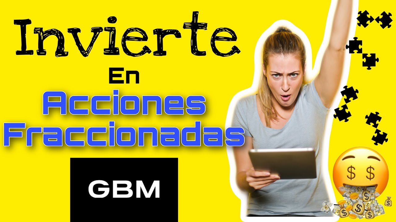 Como comprar acciones fraccionadas en gbm youtube