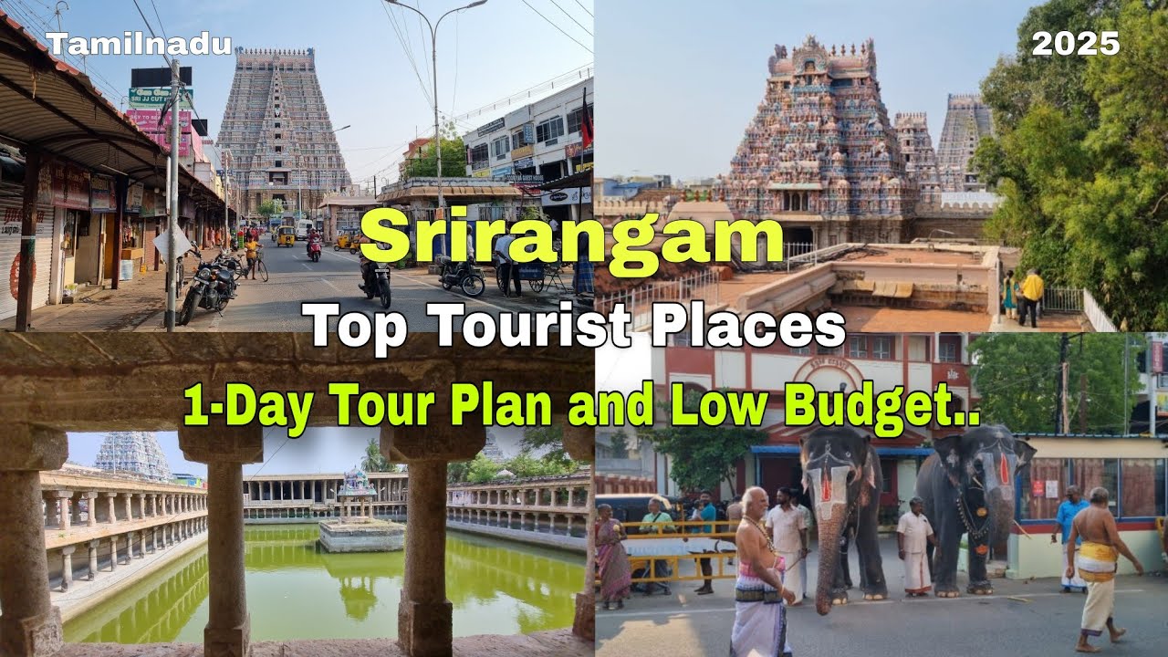 Srirangam Full Tour Plan || Top Tourist Places & Budget || Sri Ranganatha Swamy Temple || Tamilnadu