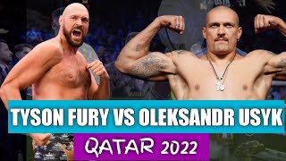 Tyson Fury to Fight Oleksandr Usyk Before Worldcup Final