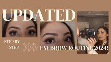 My UPDATED Eyebrow Routine*