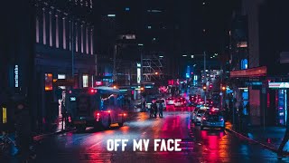 Justin Bieber - off my face (Gustixa Remix) Lyrics