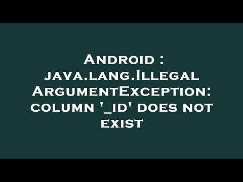 Android : java.lang.IllegalArgumentException: column '_id' does not exist