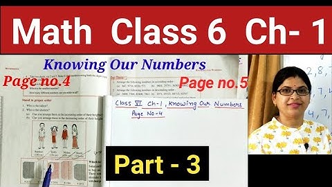 Math Class 6 ||  Ch-1 || Knowing Our Numbers  ||  Part - 3  || NCERT