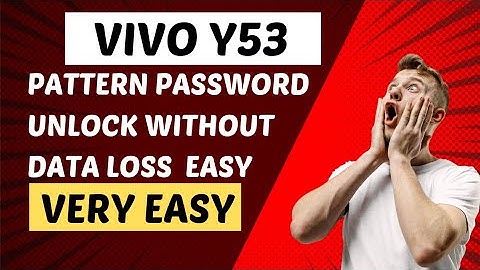 VIVO Y53 PATTERN UNLOCK WITHOUT DATA LOSS !!  VIVO Y53 PASSWORD UNLOCK WITHOUT ANY DATA LOSS