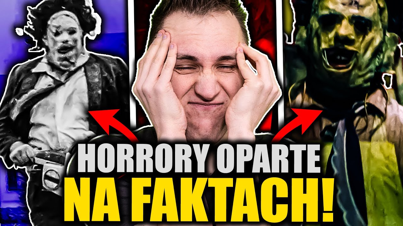 HORRORY OPARTE NA FAKTACH! - YouTube