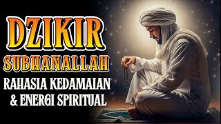 RAHASIA DZIKIR SUBHANALLAH – MEMBUKA TABIR LANGIT & MENENANGKAN HATI!