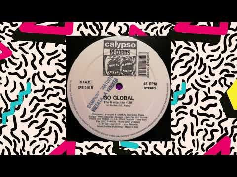 Sub-Sonic Posse — Sub-Sonic Posse - Go Global (The B-Side Mix) - Italy, 1991