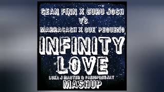 Marracash,Gue' Pequeno vs Sean Finn,Guru Josh - infinity love MASHUP(Luka J Master - Fabiopdeejay)