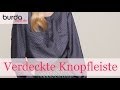 burda style – Verdeckte Knopfleiste nähen