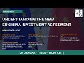 Understanding the new EU-China investment agreement
