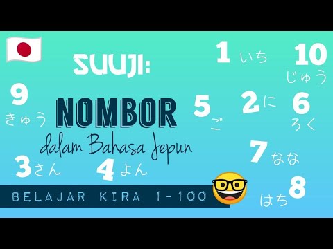 Belajar Bahasa Jepun | Cara Kira NOMBOR 1 - 100 ★数字のよみかた・１から１００を勉強して行きましょう！★