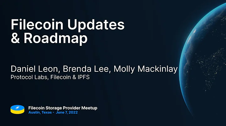 Filecoin Roadmap & Updates - Molly Mackinlay, Daniel Leon, Brenda Lee