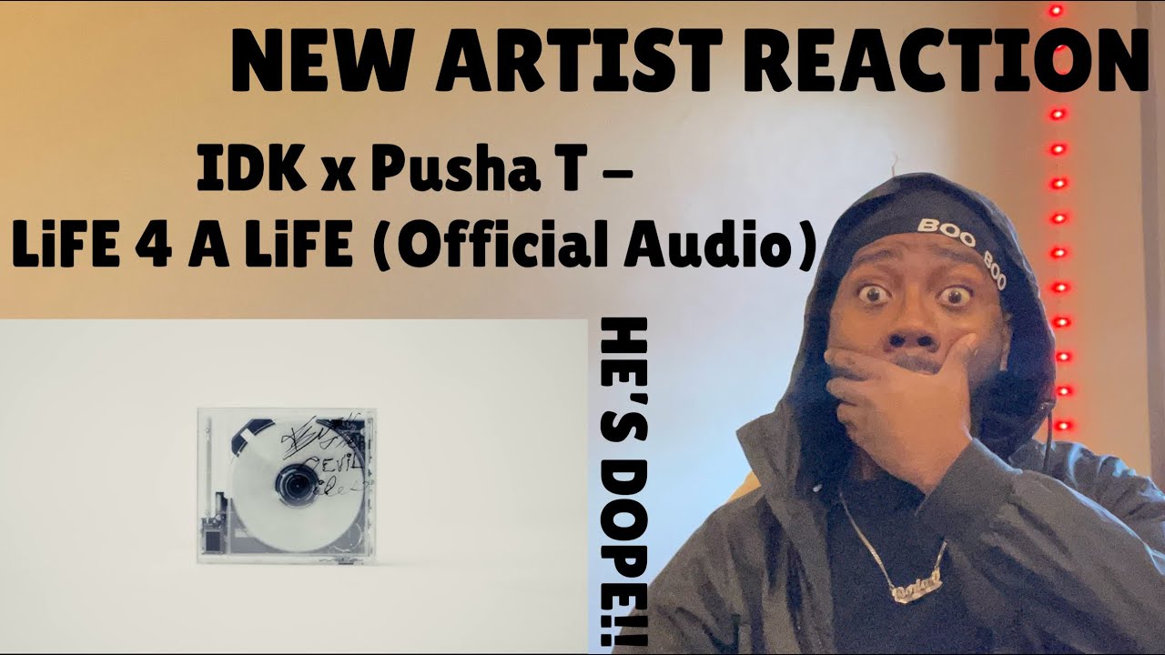 РЕАКЦИЯ | IDK & Pusha T - LiFE 4 A LiFE (Официальная аудиозапись)