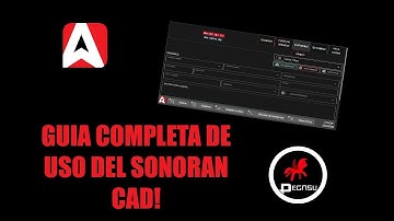 GUIA COMPLETA DE SONORAN CAD! | Pegasu FivePD